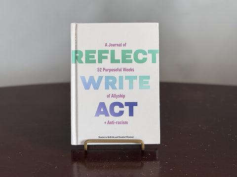 Reflect, Write, Act