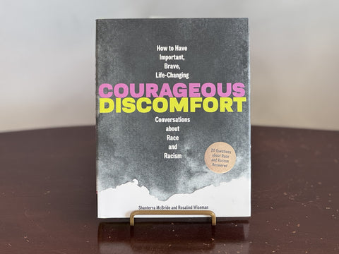 Courageous Discomfort